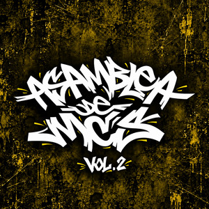 La Asamblea de Mc, Vol. 2 by Hega MC, Semillah Skillz, Doze Ermitaño, Dj Adez, Tobes Original, Osone, Minimo Mal Genio, Dima Emci, Choroka Sanchéz