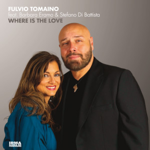 Where Is The Love by Fulvio Tomaino, Barbara Eramo, Stefano Di Battista