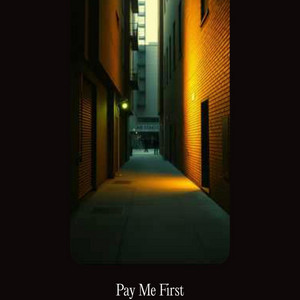Pay Me First by Echo Wane