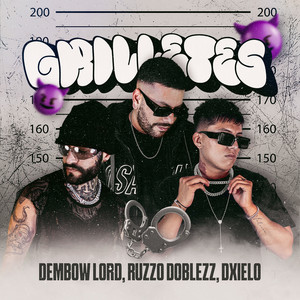 Grilletes by Dembow Lord, Ruzzo Doblezz, Dxielo