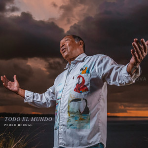 Pedro Bernal - TODO EL MUNDO