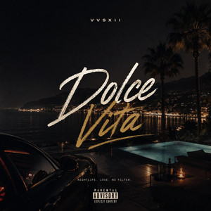 Dolce Vita by VVSXII