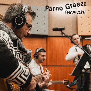 Parno Graszt - Phralipe