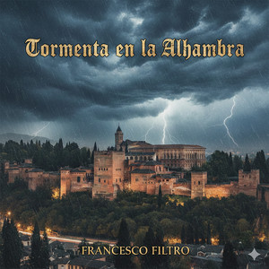 Tormenta en la Alhambra by francesco filtro