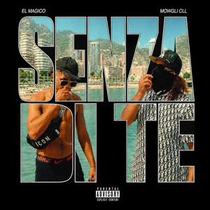 Senza di te by ElMagico, Mowgli CLL