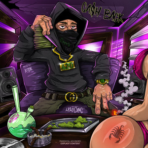 Cash Back by 420 Gang, ASOK