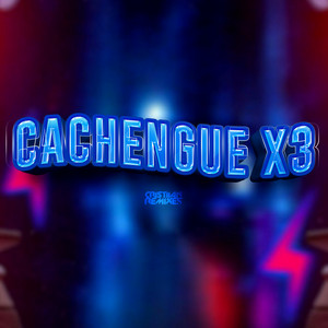 CACHENGUE X3