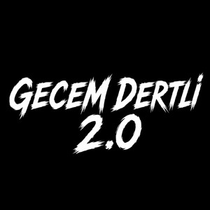 Gecem Dertli 2.0 by arda75, Alisxh, Ardw Finest