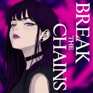 BREAK THE CHAINS (feat. 真緒 & 美月) by Ryo Trackmaker, 真緒, 美月