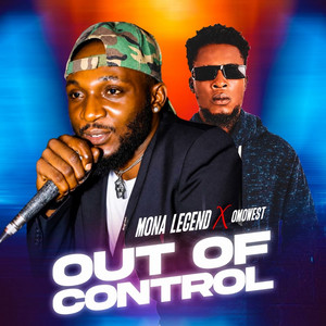 Out of Control by Mona Legend, Omowest