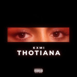 Thotiana by Kxmi