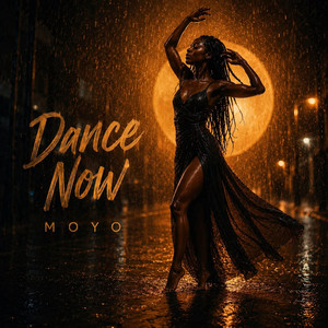 Dance Now by MOYO