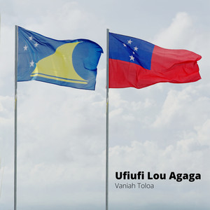 Ufiufi Lou Agaga by Vaniah Toloa