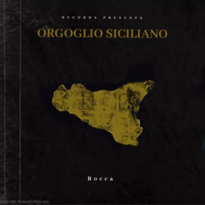 ROCCA - ORGOGLIO SICILIANO