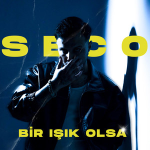Bir Işık Olsa by seco
