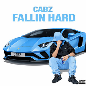 FALLIN HARD by FromDaCab