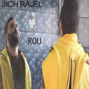 3ich rajel by Rou
