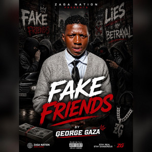 Fake Friends by George Gaza