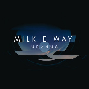 Uranus by Milk E Way