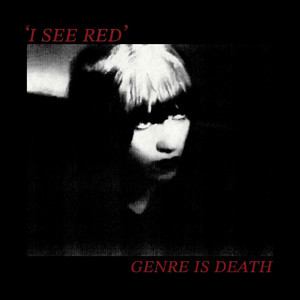 Genre is death — I See Red (2026)