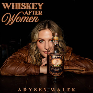 Whiskey After Women