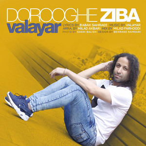 Dorooghe Ziba by Valayar