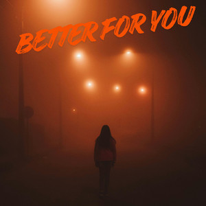 Better for You by John Oconnell