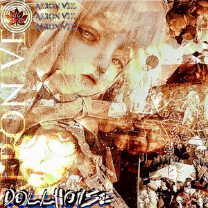 DOLLHOUSE by Aeron Veil