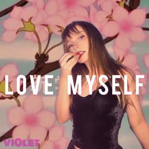 Love Myself by vi0let
