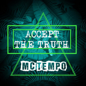 Accept the truth (Instrumental) by MC Tempo