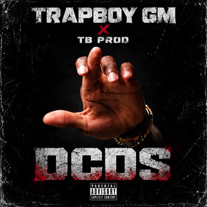 DCDS by Trapboy GM, TB Prod
