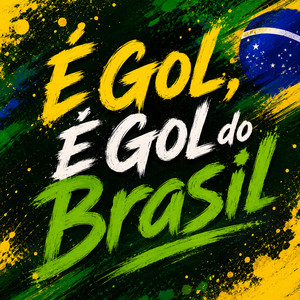 É Gol, É Gol do Brasil