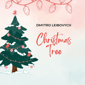 Dmytro Leibovych — Christmas Tree