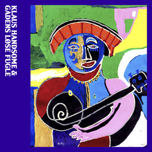 Klaus Handsome & Gadens Løse Fugle poster