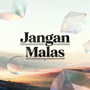 Jangan Malas by JEBI SAMBO