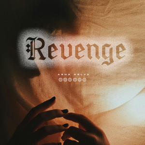 Revenge by Asha Kelve