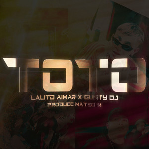 TOTO by Lalito Aimar, Gusty dj