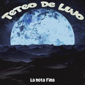 Teteo de Lujo by La Nota Fina