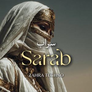 Sarab | سراب by Zahra Techno