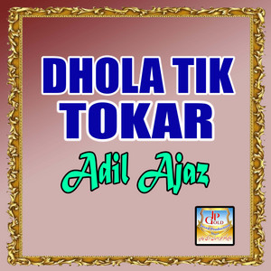 Adil Ajaz - Sargodhay Aa