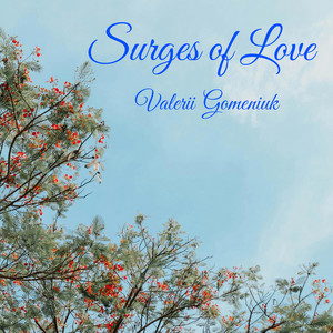 Surges of Love