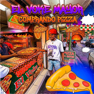 comprando pizza by EL VOKE MAYOR, borraflow
