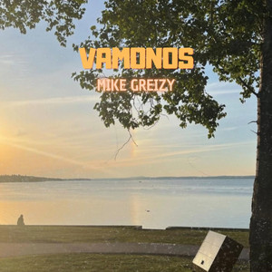 Vamonos by Mike Greizy