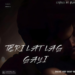 TERI LAT LAG GAYI by MusicByRuhi