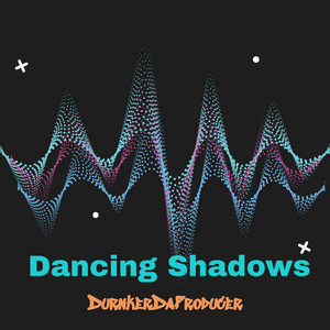 Dacing Shadows