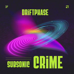 Driftphase - Subsonic Crime