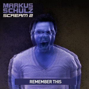 Remember This - Original Mix by Markus Schulz cover art