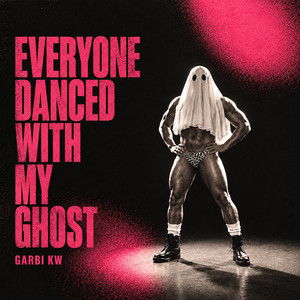 Portada de Everyone Danced With My Ghost