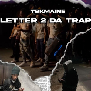 Letter 2 Da Trap