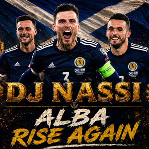 ALBA RISE AGAIN by DJ Nassi